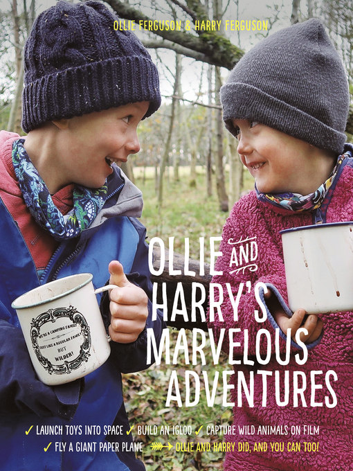 Title details for Ollie and Harry's Marvelous Adventures by Ollie Ferguson - Wait list